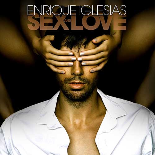 Enrique Iglesias Sex and Love Album