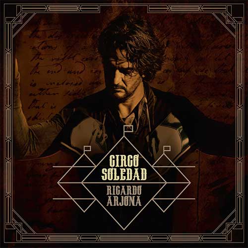 Ricardo Arjona Circo Soledad Album